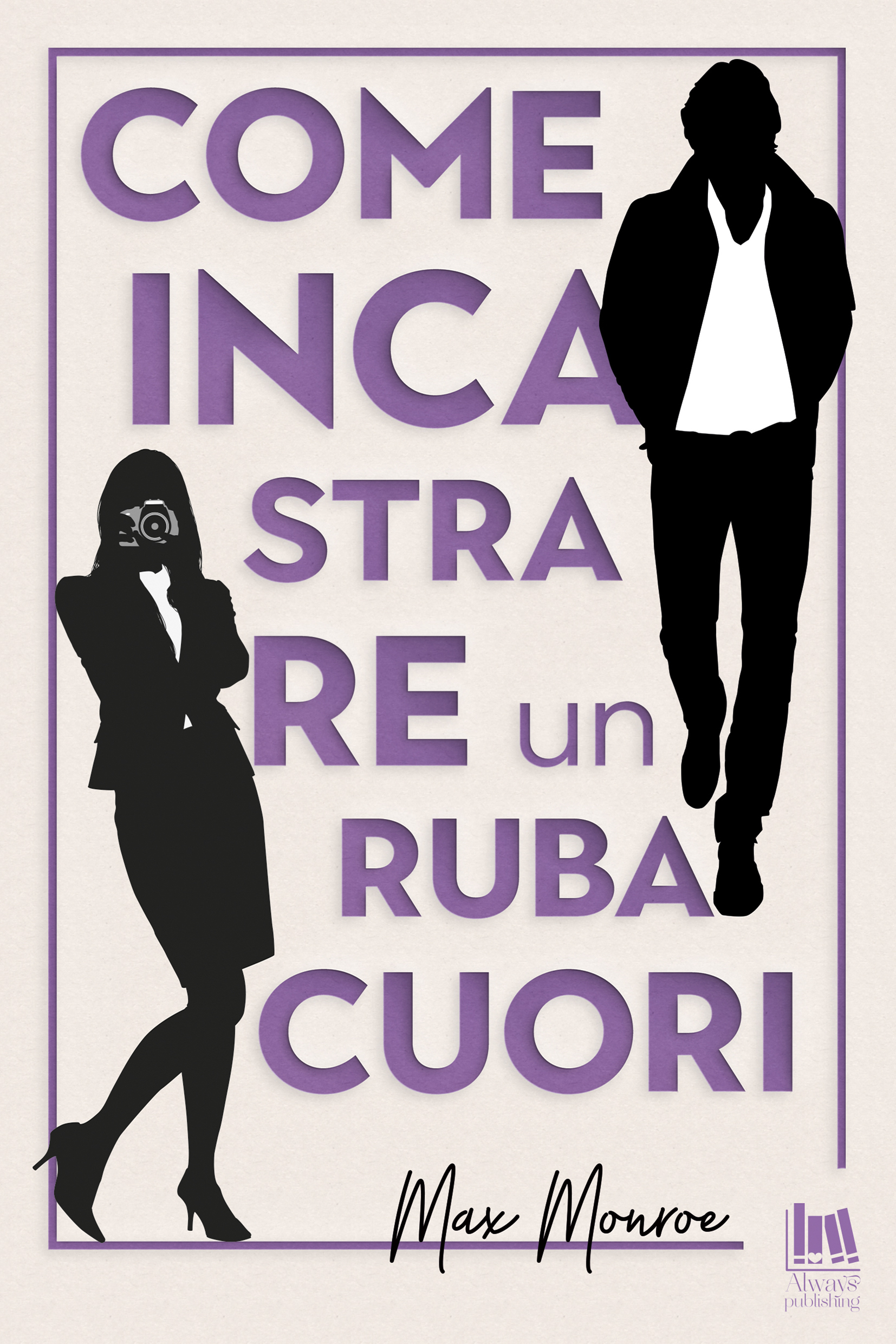 Cover of Come incastrare un rubacuori