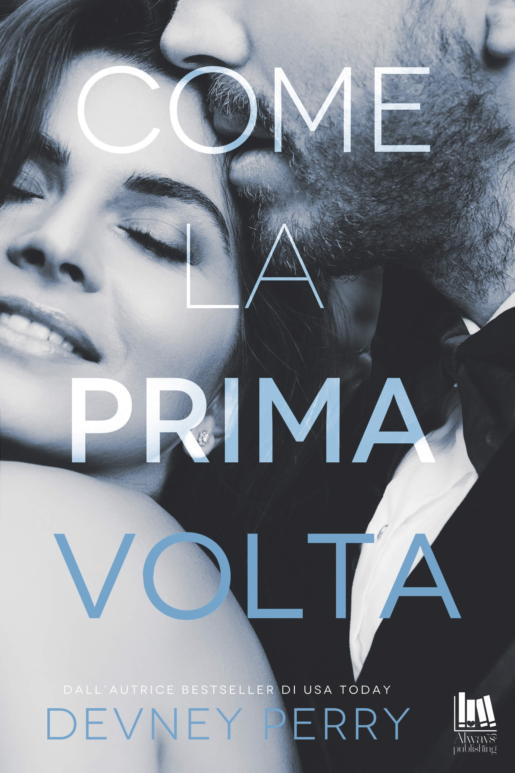 Cover of Come la prima volta