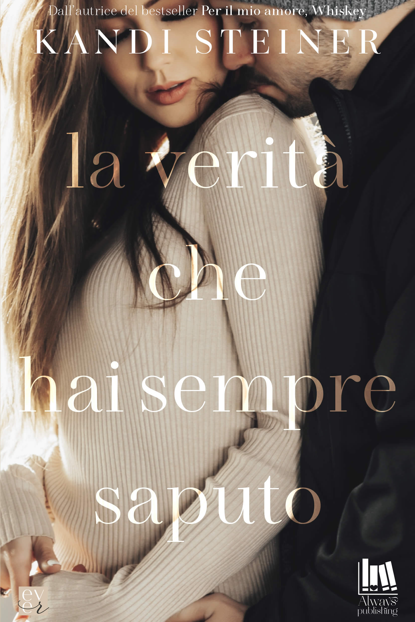 Cover of La verità che hai sempre saputo