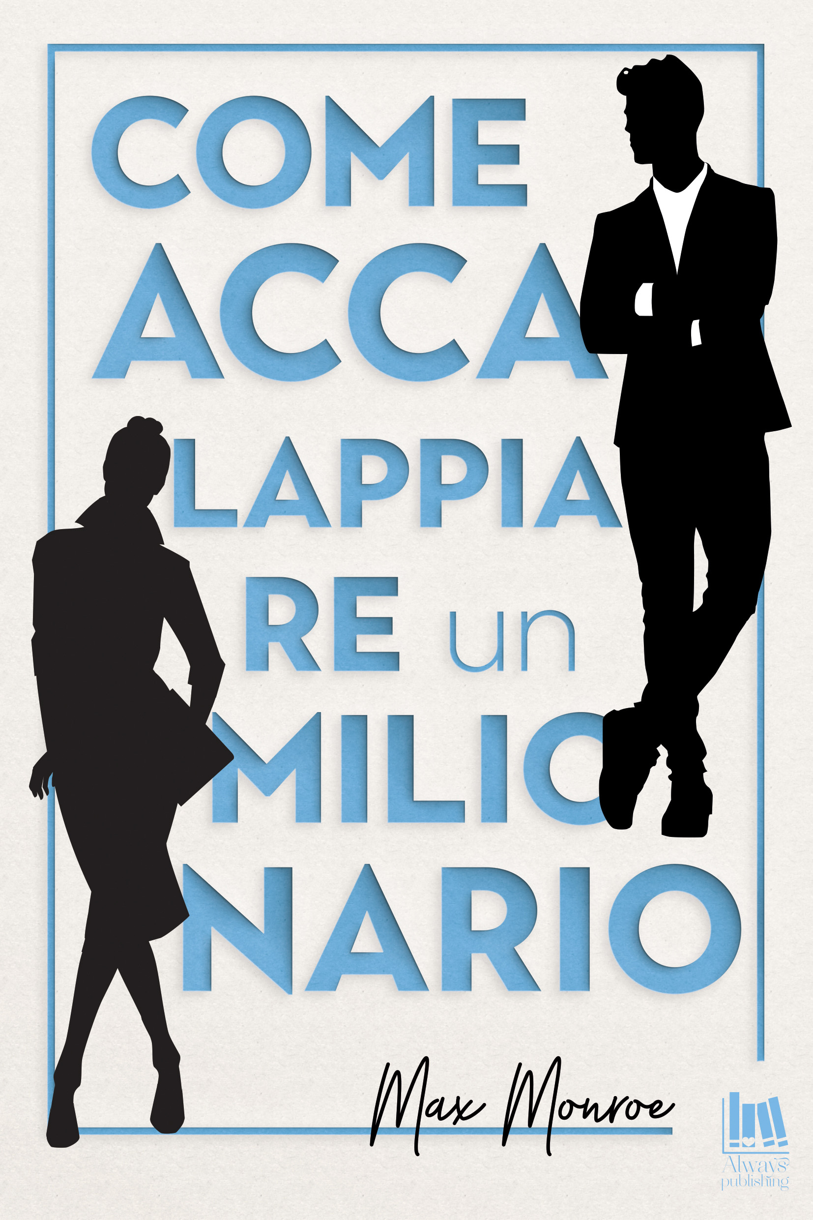 Copertina di Come accalappiare un milionario