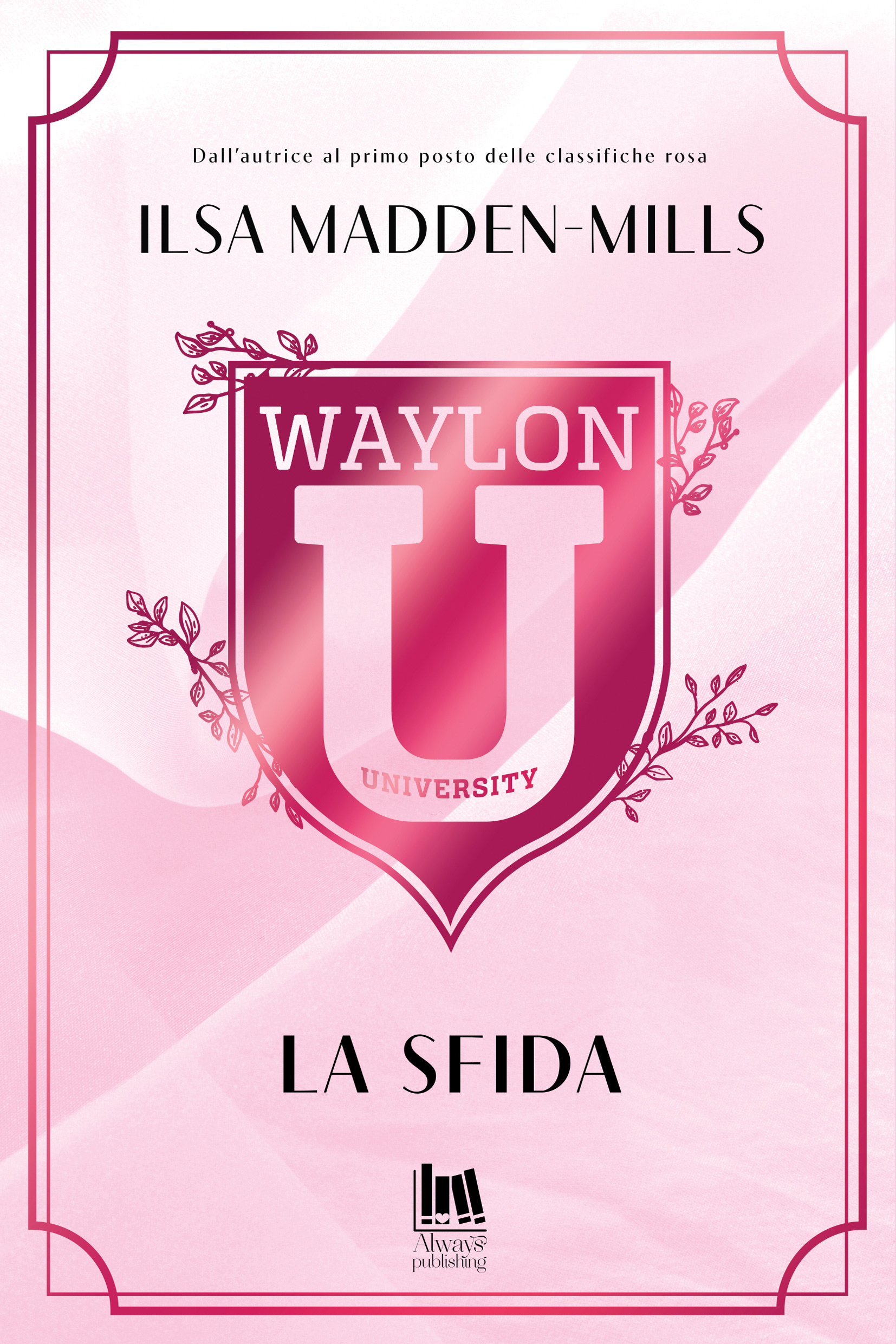 Cover of Waylon University. La sfida